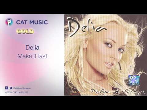Delia - Make it last