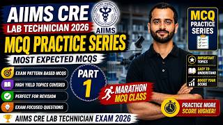 AIIMS CRE 2026 Lab Technician 🚀 100 Most Expected MCQs | Practice Series Part-1