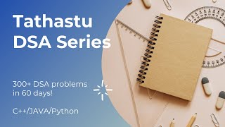 Introduction to DSA Series | Tathastu
