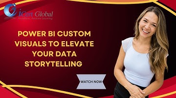 Power BI Custom Visuals to Elevate Your Data Storytelling | iCert Global