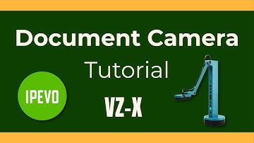 IPEVO VZ-X Document Camera Tutorial