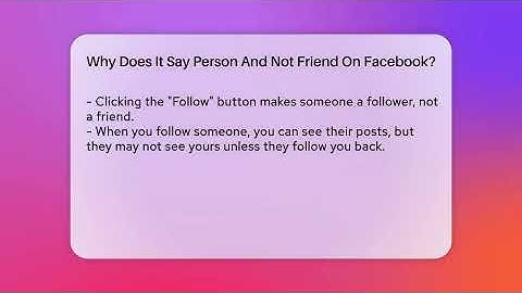 Why Does It Say Person And Not Friend On Facebook? - Everyday-Networking