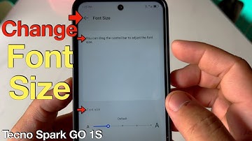 How to Change Font Size on Tecno Spark GO 1S