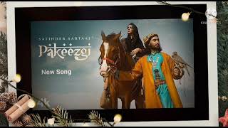 Pakeezgi Song| Satinder Sartaaj | Beat Minister | Latest Songs 2021 Thumb