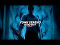 FUNK SERENO Tiktok Remix Extremely Slowed ICEDMANE DYSMANE Edit Audio 