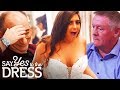 Daddy Knows Best! | Say Yes To The Dress