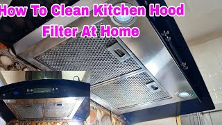 How To Clean Kitchen Hood Filter At Home | Hood Cleaning Tips | Kitchen Hood Ki Safai Kaise Kare