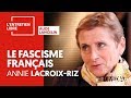 Le fascisme franais  annie lacroixriz