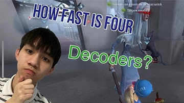 Identity V - High Tier Rank | How Fast is Four Decoders?