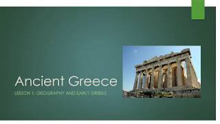 Ancient Greece Lesson 1: Geography of Greece