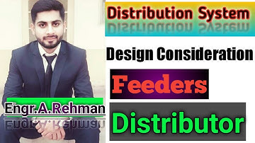 Distribution System|| Main Consideration in Feeders and Distributors(Electrical engineering with AR)