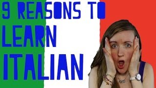 9 Reasons To Learn Italian║Lindsay Does Languages Video