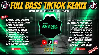 🔥NEW NONSTOP | WHY OH WHY NOT ME X MORE TIKTOK VIRAL FULL BASS SLOW REMIX/ DJ RHODEL BASS🔥