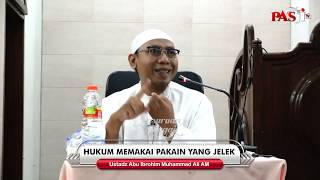 Faidah Singkat : HUKUM MEMAKAI PAKAIAN YANG JELEK | Ustadz Abu Ibrohim Muhammad Ali