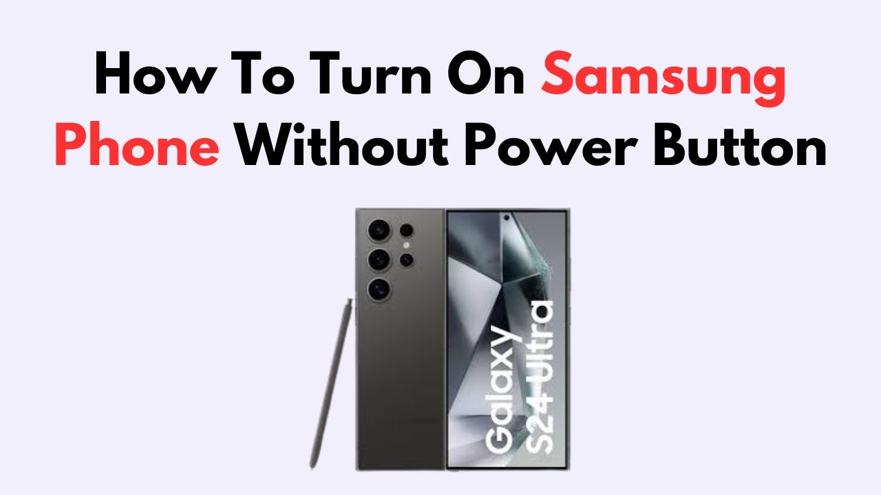 How To Turn On Samsung Phone Without Power Button - YouTube