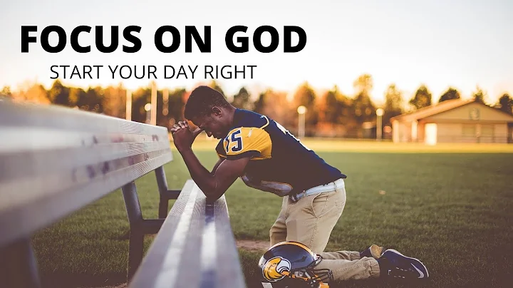 FOCUS ON GOD | Inspiration To Start Your Day Right! - Listen Every Morning to Motivate Your Day!