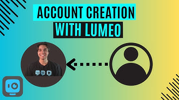 Account Creation for Lumeo