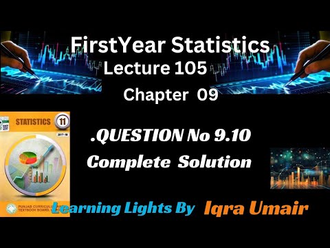First Year Statistics chapter 9 || Lecture 105 || Question 9.10 solution || binomial distribution
