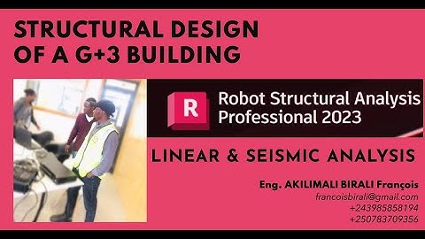 Part 3 Robot Structural Analysis 2023 TUTO: Structural Design of a G+3 || Linear & Seismic Analysis