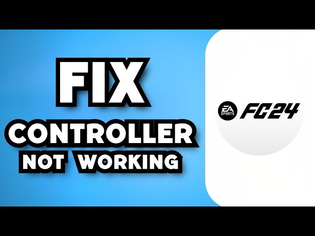 Controller not working on PC: EA FC 24 Controller not working on