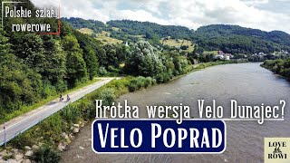 Rowerem wzdłuż Doliny Popradu - na słowackiej granicy | EuroVelo 11