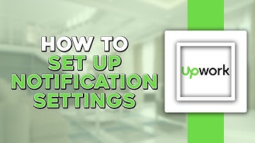 How To Set Up Notification Settings on Upwork (Quick Tutorial)