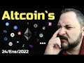 Revisión de Altcoins BCD 24 Ene... ADA, ETH, SOL, SUNDAE, LUNA, DOT, AVAX,ASTRO, AXS entre otras!