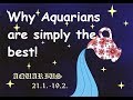 Why Aquarians are simply the best!