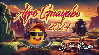 Afro Guayabo Eterno 2024 DJ Tito Wladimir