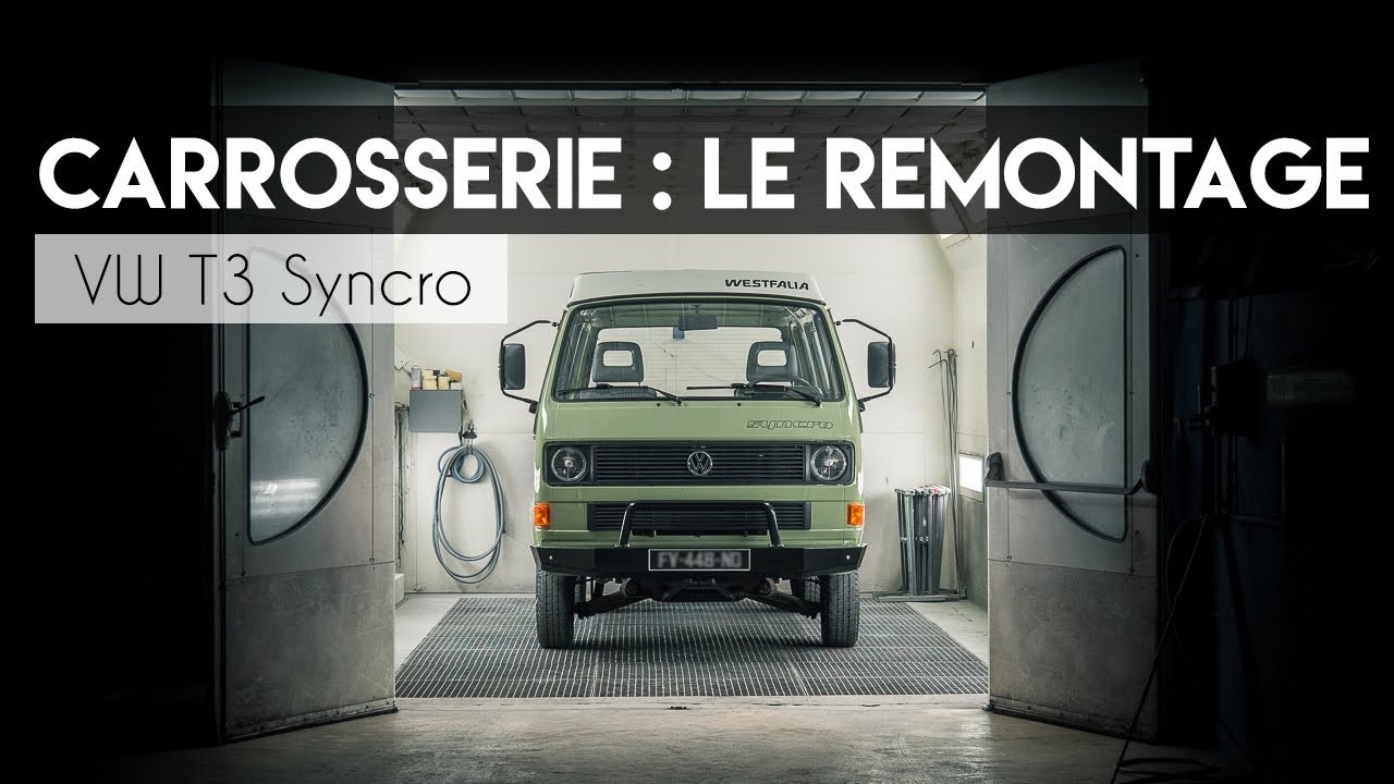 #4 - Carrosserie : le remontage ! Restauration VW T3 Syncro 4x4
