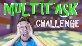 Minecraft Multitask Challenge