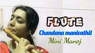 Chandana Manivathil Paathi Chari Flute