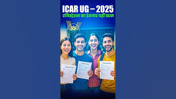 icar ug counselling process 2025 | icar ug registration date 2025 | icar ug latest information