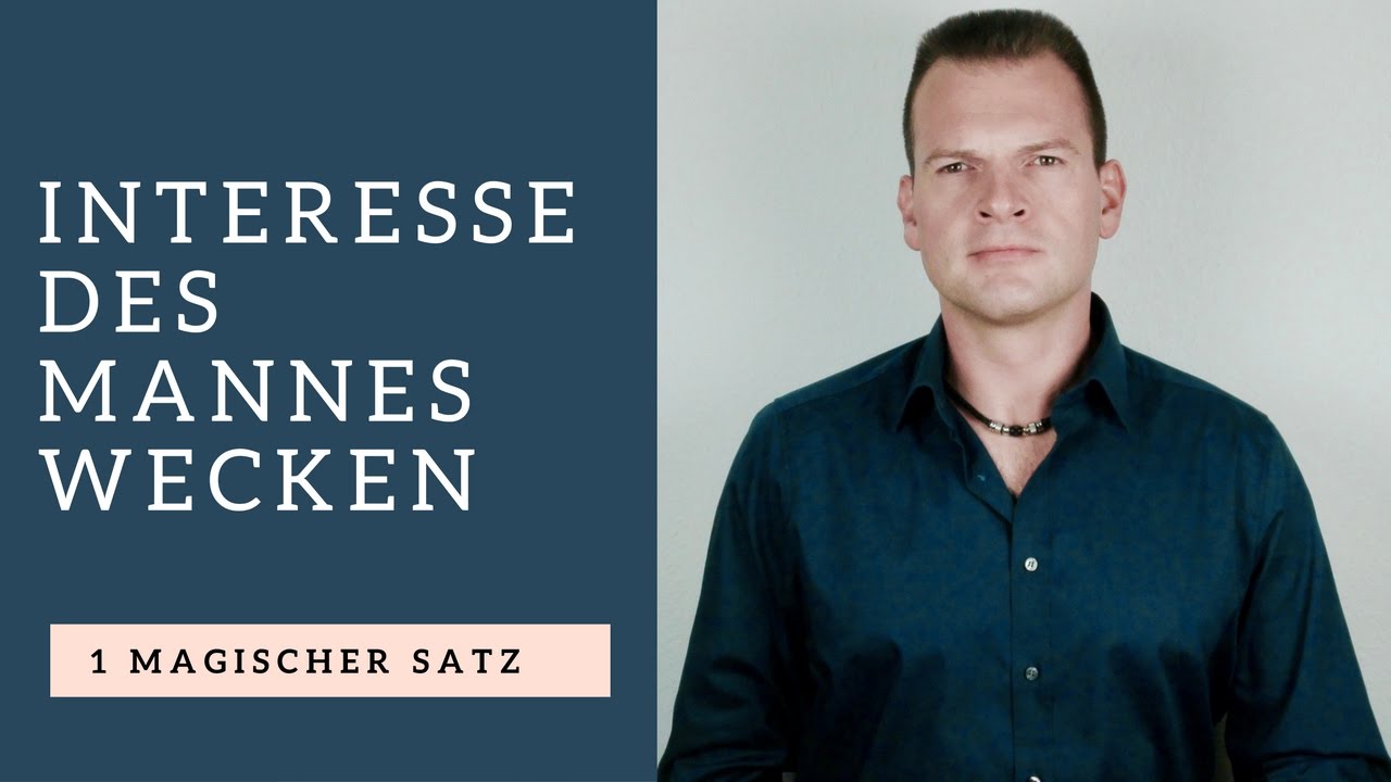 Wie Wecke Ich Interesse Bei Einem Mann Wie Wecke Ich Interesse Bei Einem Mann