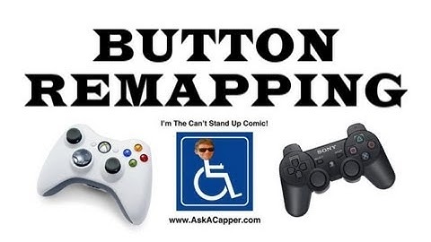 Button Remapping - This should be a standard feature on all video games!