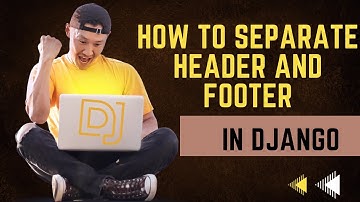 how to separate the header and footer in django| django| django tutorial| footer| rising tech