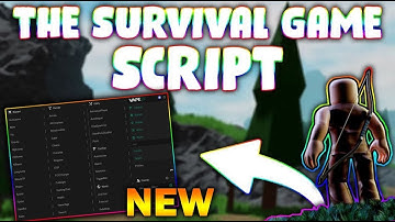 *NEW* The Survival Game Script (PASTEBIN 2025) (KILLAURA, ESP, AUTO CLICKER, REACH, AIM ASSIST)