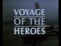 Voyage of the Heroes pt4