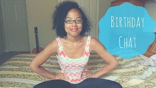 Getting Older | Birthday Chat