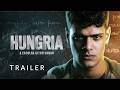 Hungria - A Escolha De Um Sonho (Trailer)