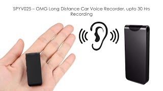 SPYV025 – OMG Long Distance Car Voice Recorder, upto 30 Hrs Recording