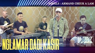 Video thumbnail of "NGLAMAR DADI KASIR/ARMAND CHEUK A LAM @MantjeKarso"