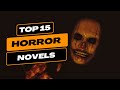 My top 15 horror novels i read 500 horror books to find the best 2023