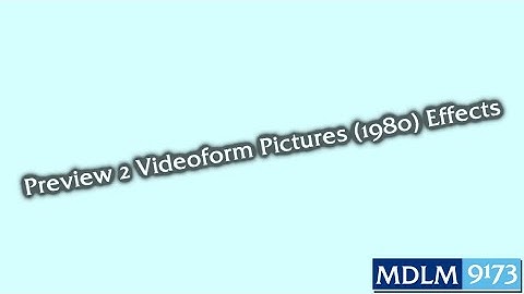 Crunchyroll (2024) Effects | Preview 2 Videoform Pictures (1980) Effects