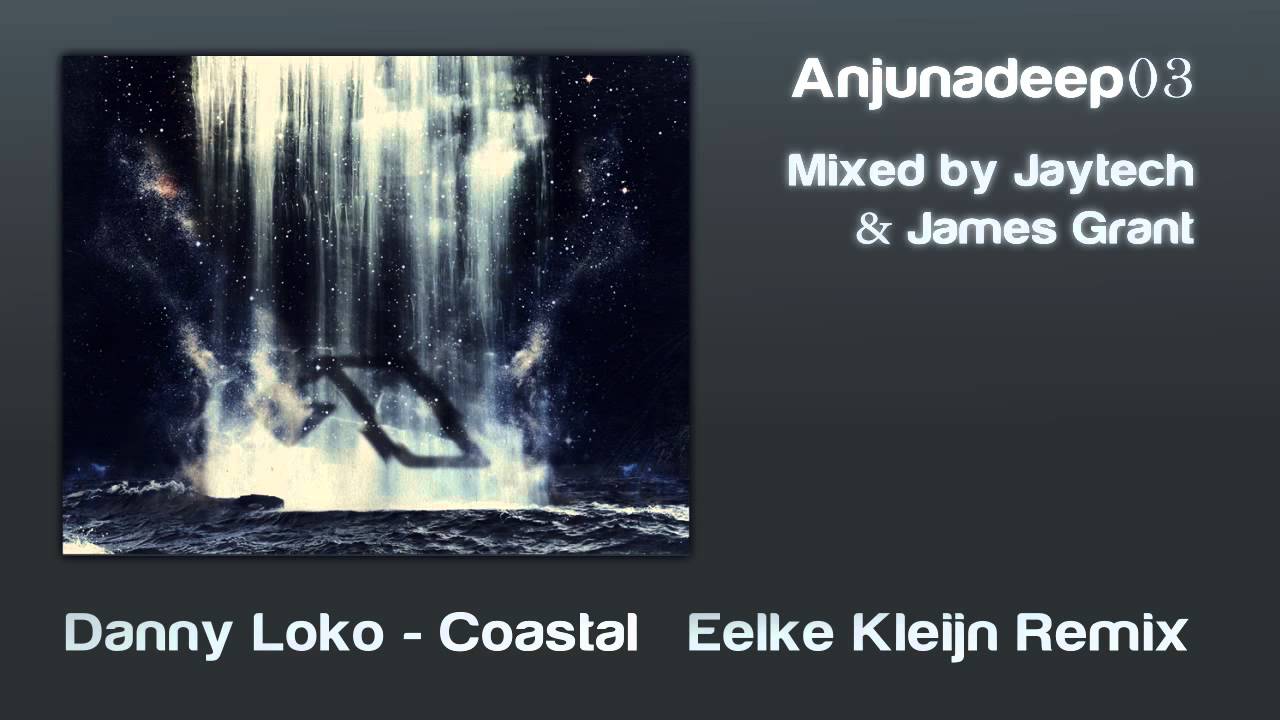 Danny Loko - Coastal (Eelke Kleijn Remix)