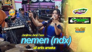 NEMEN Versi NDX - ARSEKA MUSIC - BG AUDIO - TVS | Live Jatiarum