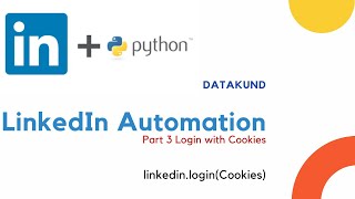 LinkedIn Automation Part 3 -  Login with Cookies | DataKund