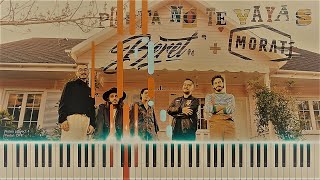 Porfa No Te Vayas | Beret &amp; Morat | Versión PIANO 🎼🎹🎶