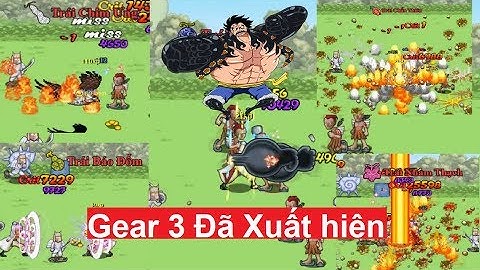 [ Bình luận HTTH] Hiệu Ứng Các trái ác quỷ Cấp 5 và Gear 3 Đã xuất hiện