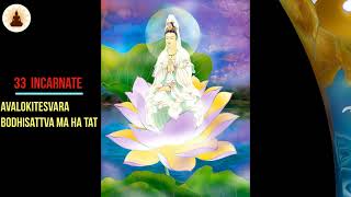 33 Incarnate Avalokitesvara Bodhisattva   Namo Avalokitesvara Bodhisattva Very Calm Mind